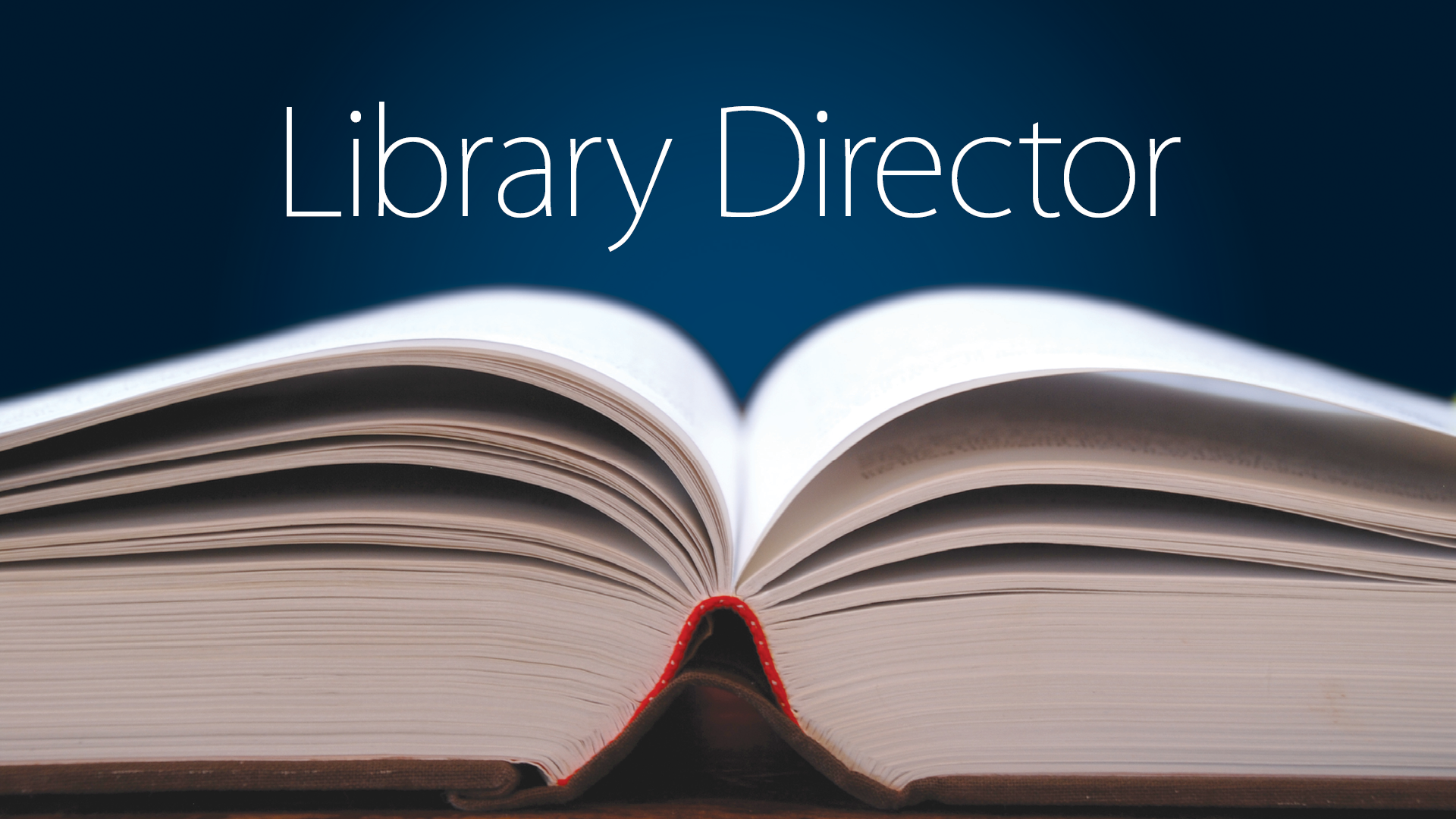 image of an open book with the words "Library Director" above it