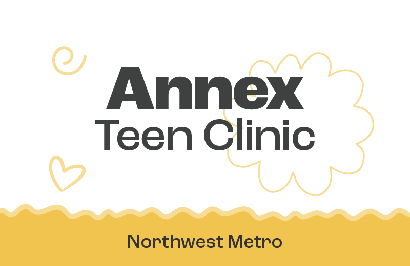 Annex Teen Clinic, located in the Northwest Metro