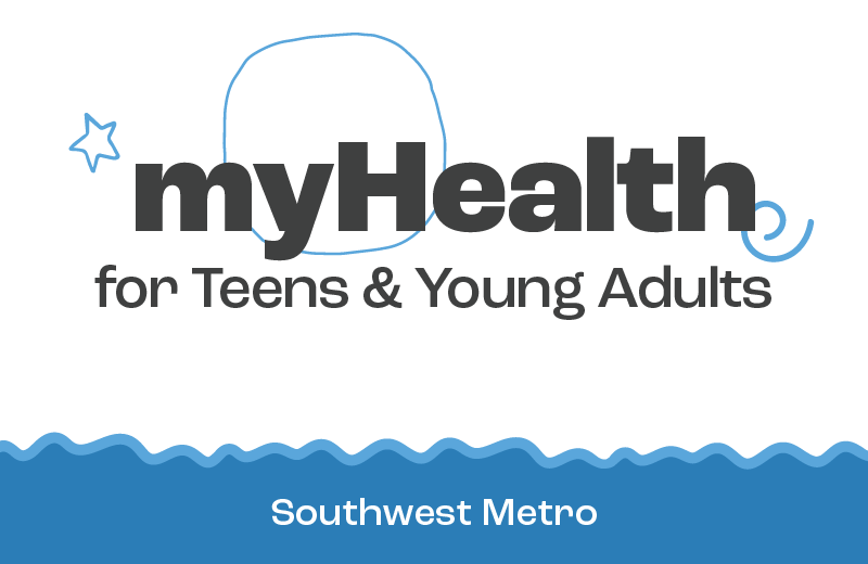 myHealth for Teens & Young Adults, located in the Southwest Metro
