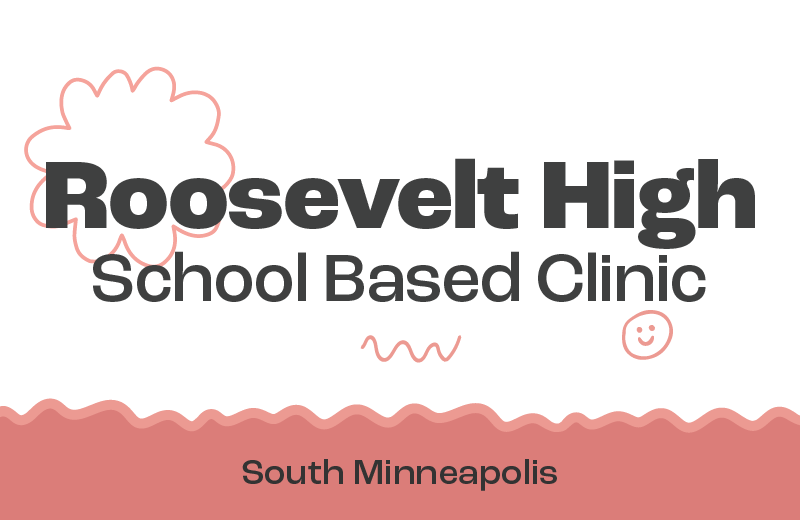 Roosevelt High School Based Clinic, located in South Minneapolis