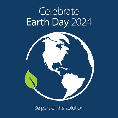 Graphic with Earth that says Celebrate Earth Day 2024 be part of the solution