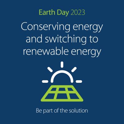 Graphic with solar panel and sun icon that says Earth Day 2023, conserving energy and using energy efficiently, be part of the solution