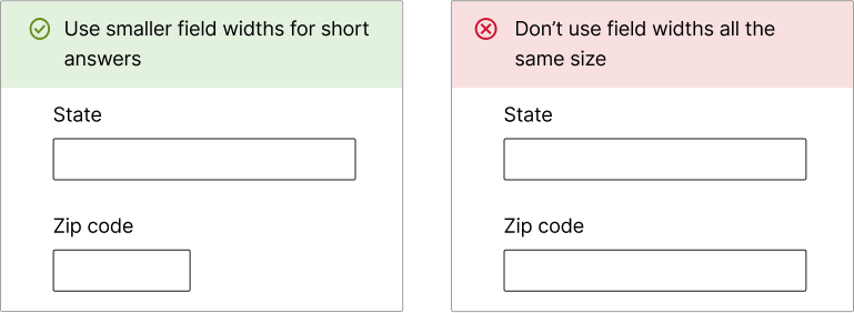 Side-by-side examples of correct and incorrect text field length. First example shows correct text field length for zip code that's short enough. Second example shows incorrect text field length for zip code that's too long.